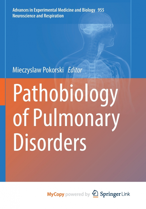 Pathobiology of Pulmonary Disorders