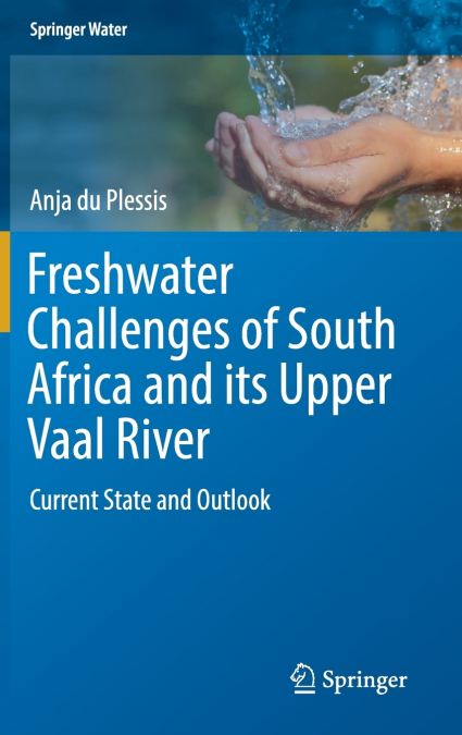Freshwater Challenges of South Africa and its Upper Vaal River