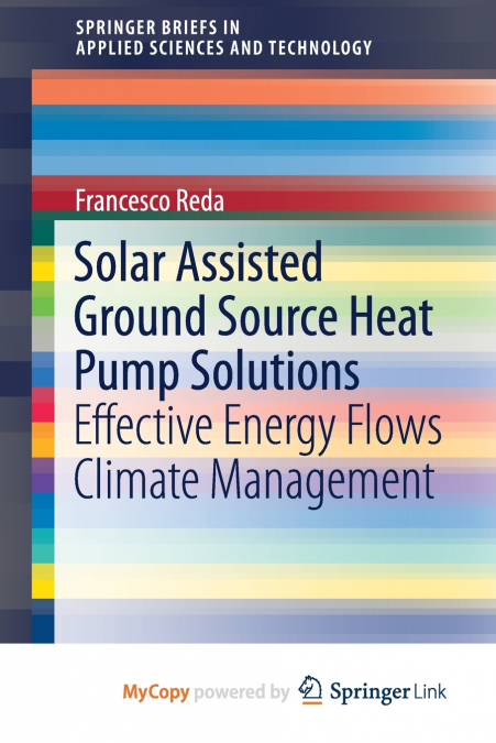 Solar Assisted Ground Source Heat Pump Solutions