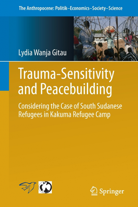 Trauma-sensitivity and Peacebuilding