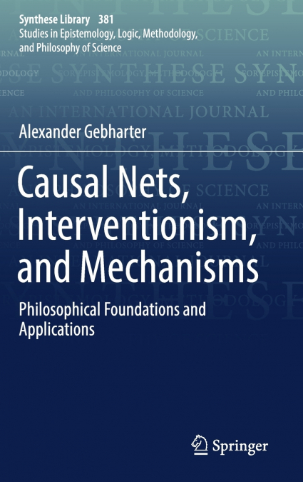 Causal Nets, Interventionism, and Mechanisms