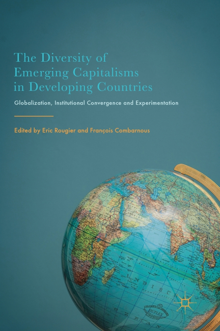 The Diversity of Emerging Capitalisms in Developing Countries
