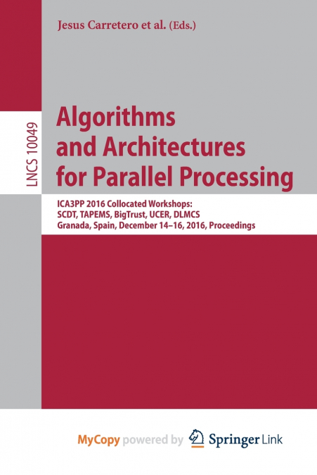 Algorithms and Architectures for Parallel Processing