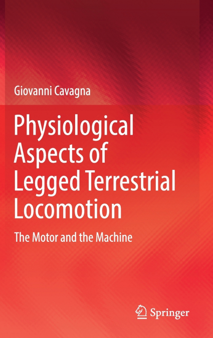 Physiological Aspects of Legged Terrestrial Locomotion