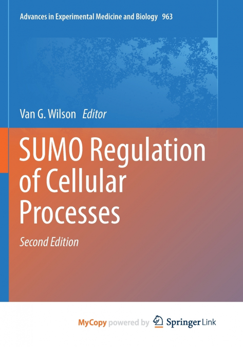 SUMO Regulation of Cellular Processes