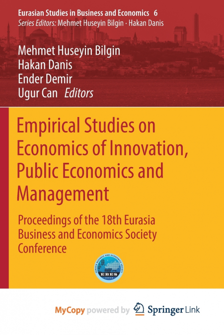 Empirical Studies on Economics of Innovation, Public Economics and Management