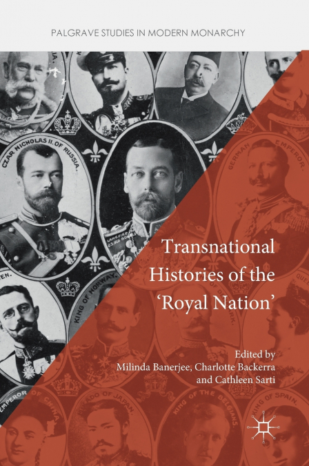 Transnational Histories of the ’Royal Nation’