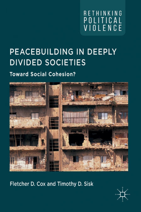 Peacebuilding in Deeply Divided Societies