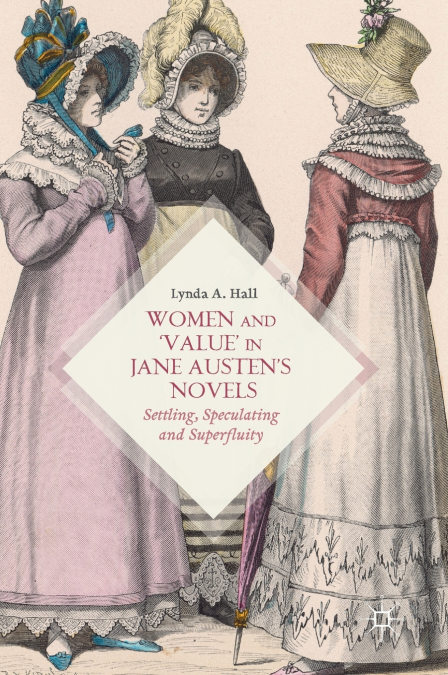 Women and ’Value’ in Jane Austen’s Novels