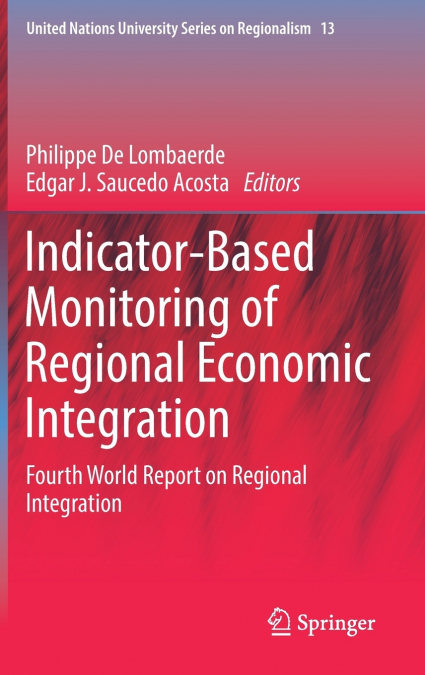 Indicator-Based Monitoring of Regional Economic Integration