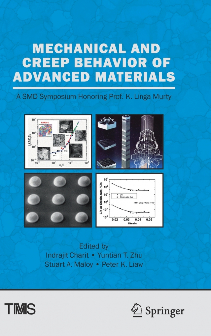 Mechanical and Creep Behavior of Advanced Materials