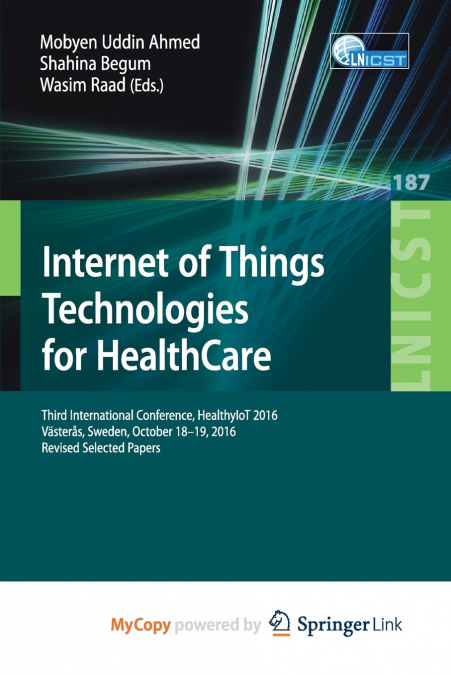 Internet of Things Technologies for HealthCare