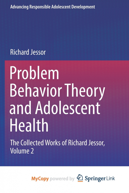 Problem Behavior Theory and Adolescent Health