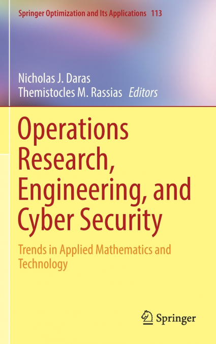 Operations Research, Engineering, and Cyber Security