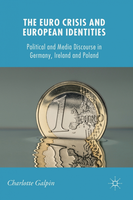 The Euro Crisis and European Identities