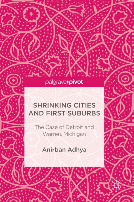 Shrinking Cities and First Suburbs
