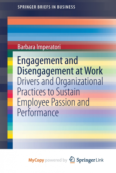 Engagement and Disengagement at Work
