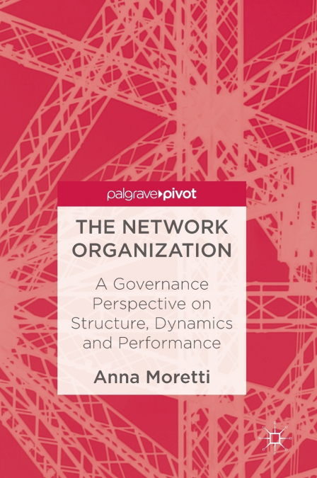 The Network Organization