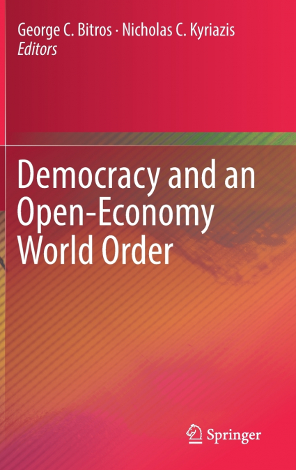 Democracy and an Open-Economy World Order
