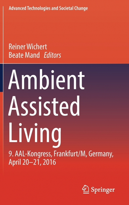 Ambient Assisted Living