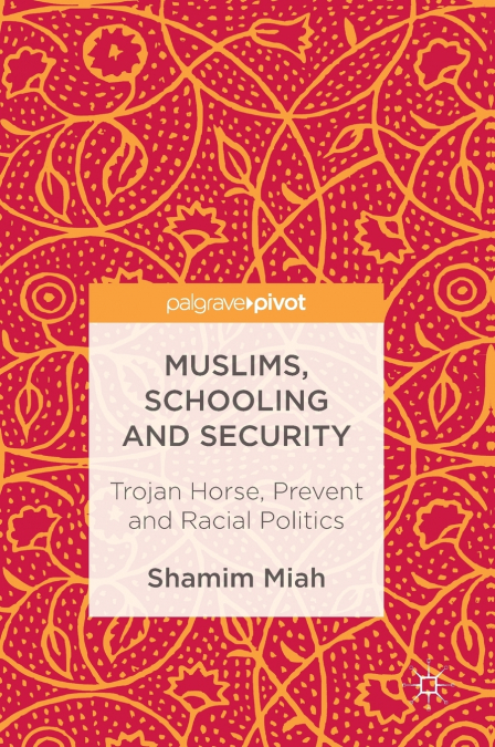 Muslims, Schooling and Security