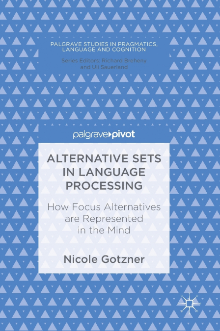 Alternative Sets in Language Processing