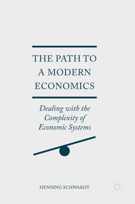 The Path to a Modern Economics