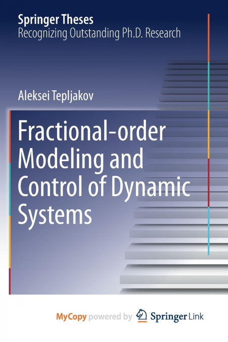 Fractional-order Modeling and Control of Dynamic Systems