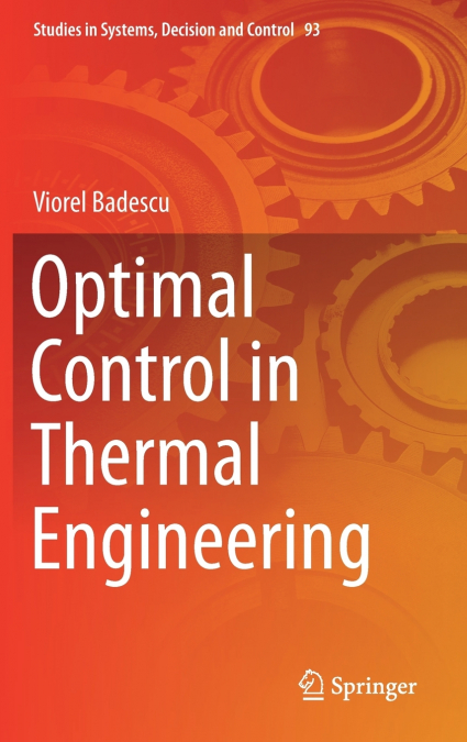 Optimal Control in Thermal Engineering