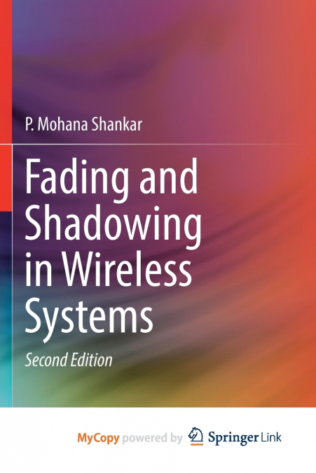 Fading and Shadowing in Wireless Systems