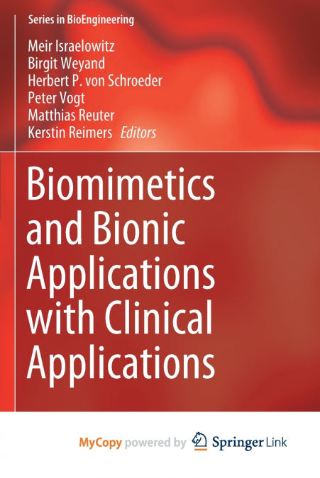 Biomimetics and Bionic Applications with Clinical Applications