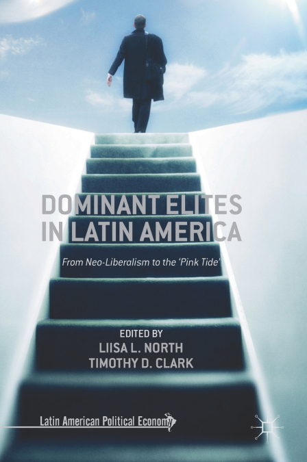 Dominant Elites in Latin America
