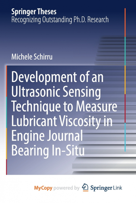 Development of an Ultrasonic Sensing Technique to Measure Lubricant Viscosity in Engine Journal Bearing In-Situ