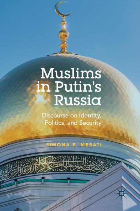 Muslims in Putin’s Russia