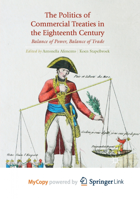 The Politics of Commercial Treaties in the Eighteenth Century
