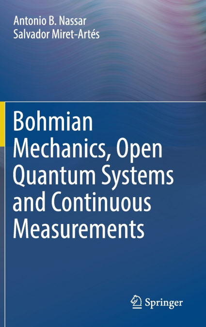 Bohmian Mechanics, Open Quantum Systems and Continuous Measurements