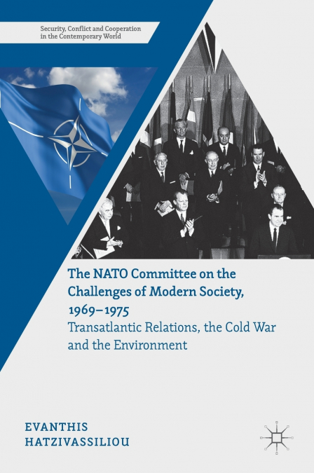 The NATO Committee on the Challenges of Modern Society, 1969-1975