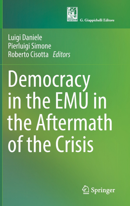 Democracy in the EMU in the Aftermath of the Crisis