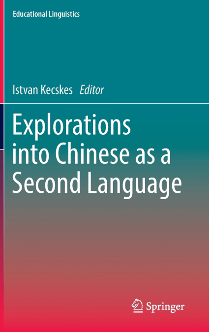 Explorations into Chinese as a Second Language