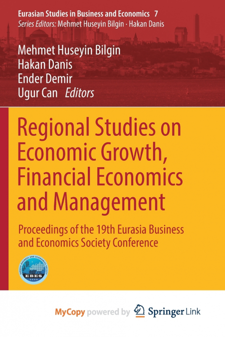 Regional Studies on Economic Growth, Financial Economics and Management
