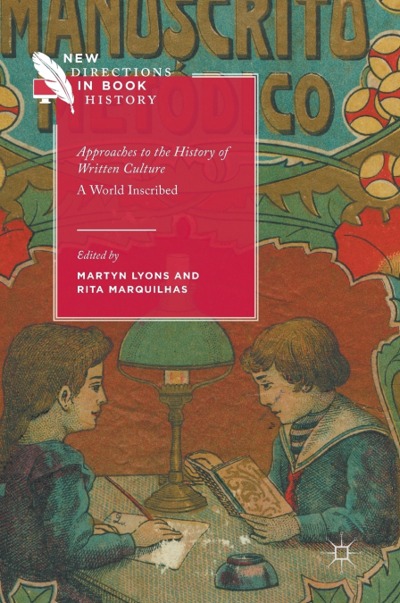 Approaches to the History of Written Culture