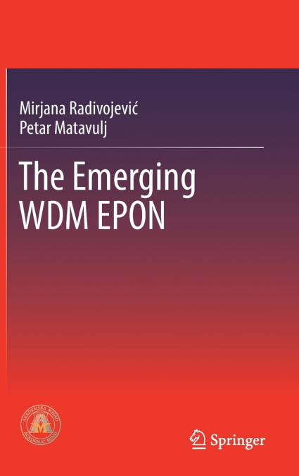 The Emerging WDM EPON