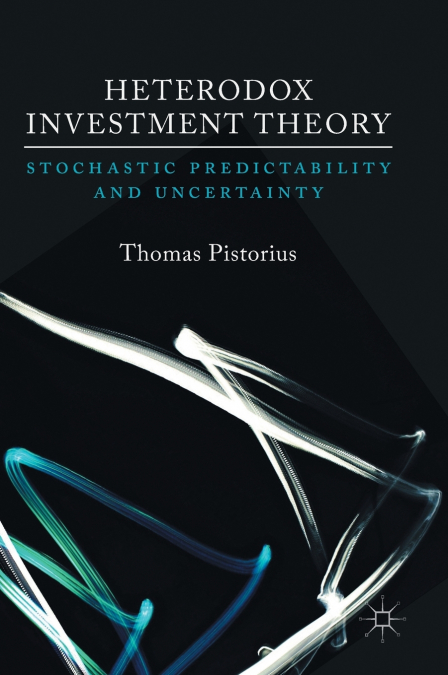 Heterodox Investment Theory