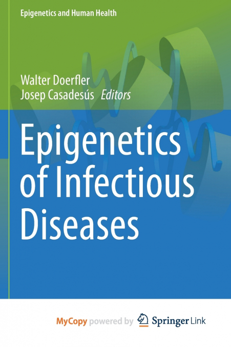 Epigenetics of Infectious Diseases