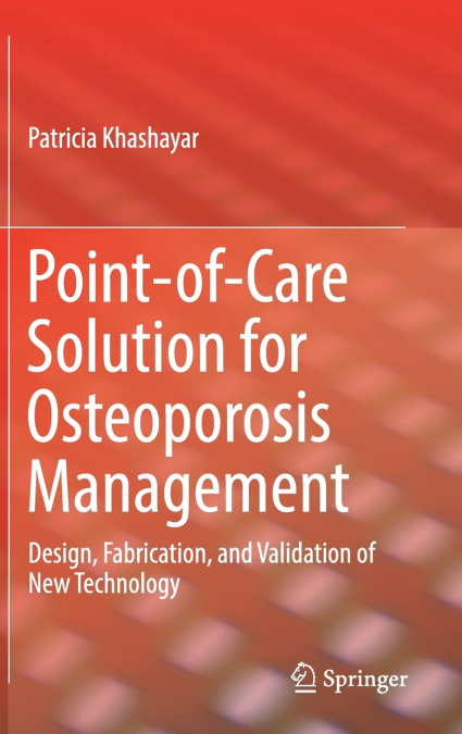 Point-of-Care Solution for Osteoporosis Management