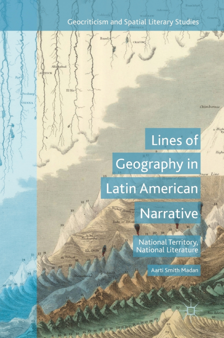 Lines of Geography in Latin American Narrative