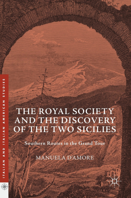 The Royal Society and the Discovery of the Two Sicilies