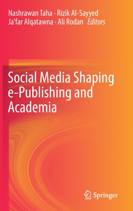 Social Media Shaping e-Publishing and Academia