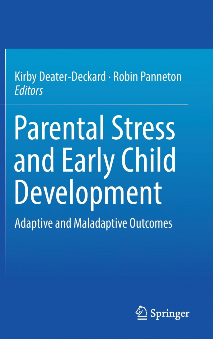 Parental Stress and Early Child Development