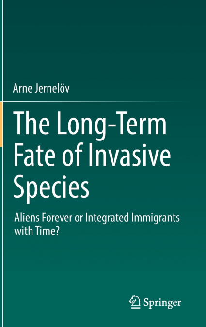 The Long-Term Fate of Invasive Species